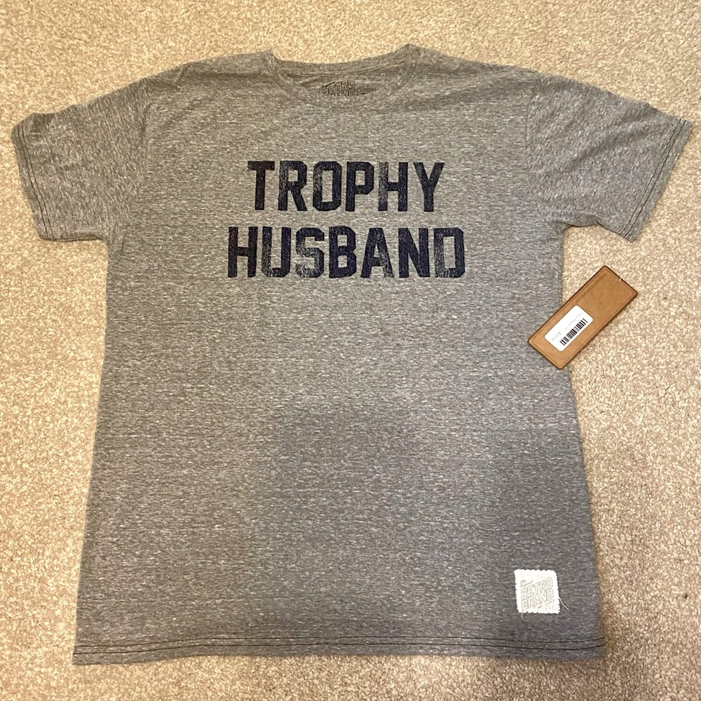 NEW Men’s crew neck t-shirt "Trophy Husband" Original Retro Brand